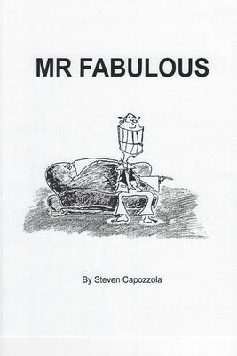 MR Fabulous: Memoirs of the Hollywood Life