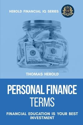 Personal Finance Terms - Financial Education Is Your Best Investment