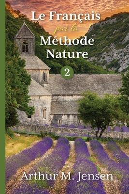 Le Francais par la Methode Nature, 2