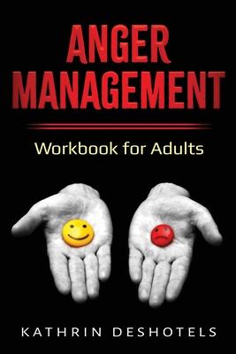 Anger Management: Workbook for Adults