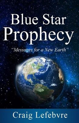 Blue Star Prophecy