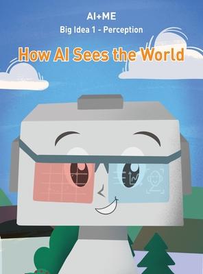 Perception: How Artificial Intelligence Sees the World