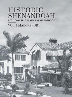 Historic Shenandoah: Rediscovering Miami's Neighborhoods