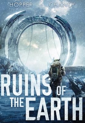 Ruins of the Earth (Ruins of the Earth Series Book 1)