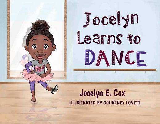 Jocelyn Learns to Dance