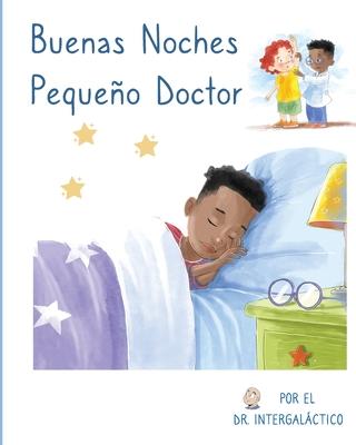 Buenas Noches Pequeo Doctor