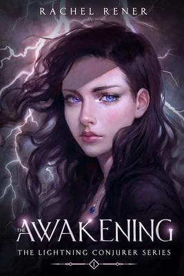 The Lightning Conjurer: The Awakening