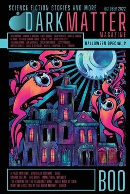 Dark Matter Magazine Halloween Special Issue 2022