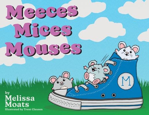 Meeces Mices Mouses