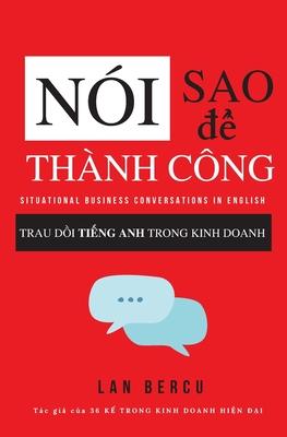 Ni Sao &#272;&#7874; Thnh Cng: Trau D&#7891;i Ti&#7871;ng Anh Trong Kinh Doanh