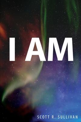 I Am