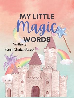 My Little Magic Words