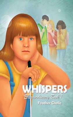 Whispers: Extraordinary Book 1