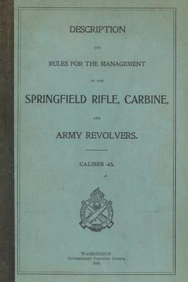 Springfield Trapdoor Rifle, Carbine & Army Revolvers Caliber .45 Subscription