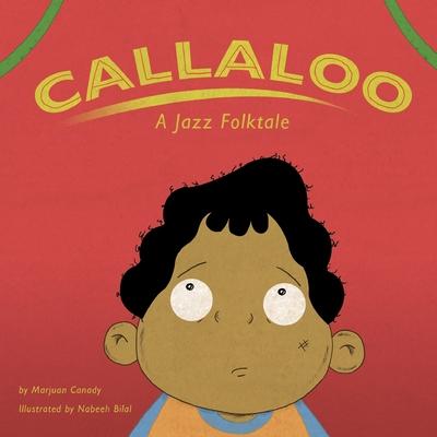 Callaloo: A Jazz Folktale