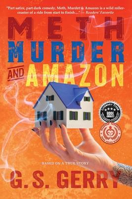 Meth Murder & Amazon