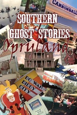 Southern Ghost Stories: Opryland