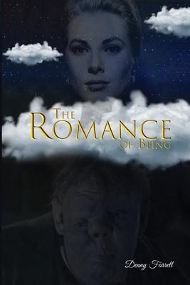 The Romance of Being