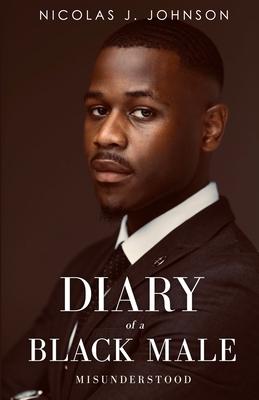 Diary of a Black Male Misunderstood