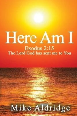 Here Am I: Exodus 2:15 The Lord God Has Sent Me To You Subscription