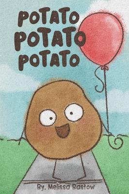 Potato Potato Potato: Super silly potatoes doing super silly things