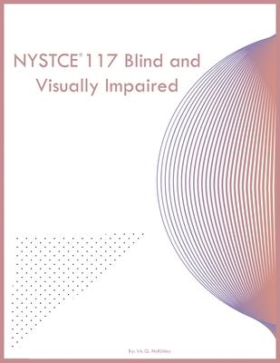 NYSTCE 117 Blind and Visually Impaired