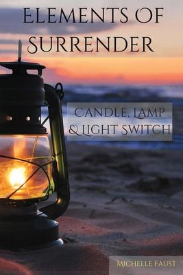 Elements Of Surrender