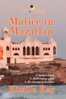 Malice in Mazatln Subscription
