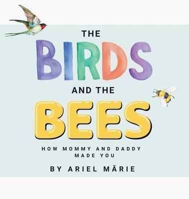 The Birds And The Bees