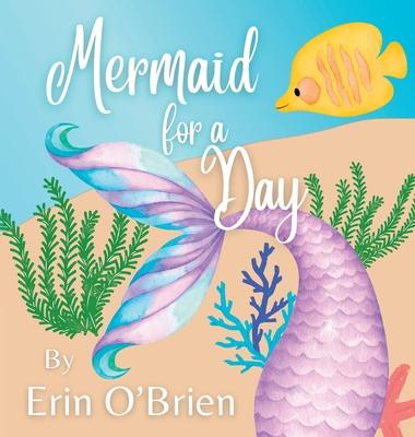 Mermaid for a Day