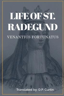 Life of St. Radegund