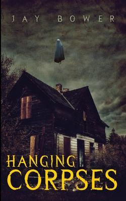 Hanging Corpses