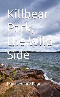 Killbear Park, the Wild Side