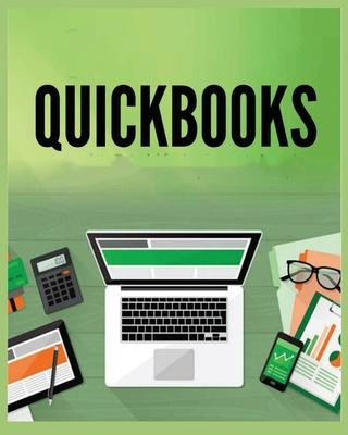 QuickBooks Simplified: A Beginner's Guide to Bookkeeping and Accounting