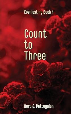 Count to Three: An Everlasting Novel Subscription