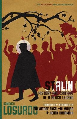 Stalin: History and Critique of a Black Legend