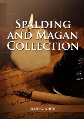 Spalding And Magan Collection: Large Print Unpublished Testimonies Edition, Country living Counsels, 1844 made simple, counsels to the adventist pione Subscription