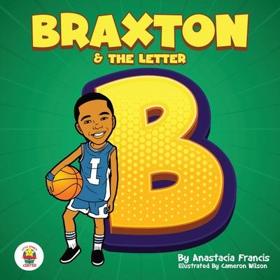 Braxton & the Letter B