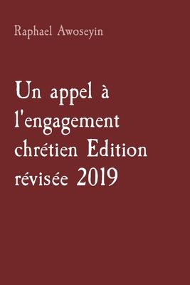 Un appel  l'engagement chrtien Edition rvise 2019