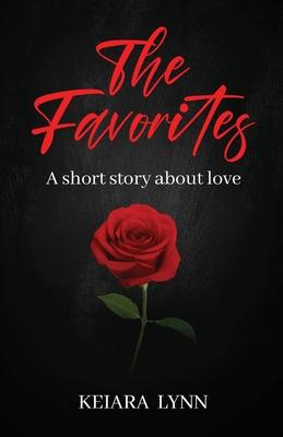 The Favorites: A short story about love