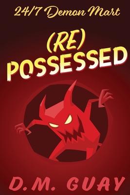 RePossessed: 24/7 Demon Mart 4