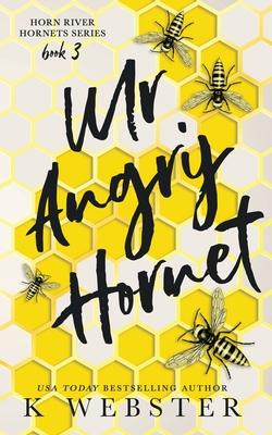 Mr. Angry Hornet