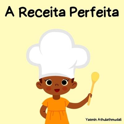 A Receita Perfeita