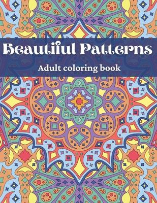 Beautiful Patterns, Adult Coloring Book