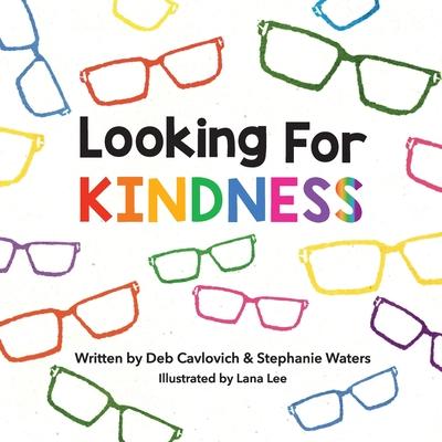 Looking For KINDNESS