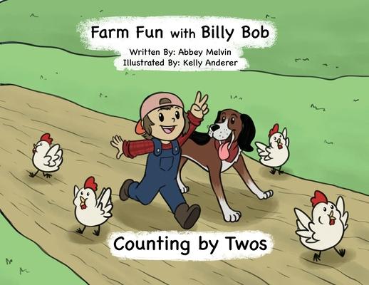 Farm Fun with Billy Bob: Counting by Twos