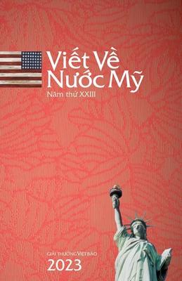 Vi&#7871;t V&#7873; N&#432;&#7899;c M&#7929; 2023 / Writing On America 2023