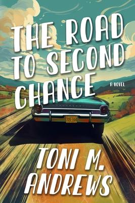 The Road To Second Chance