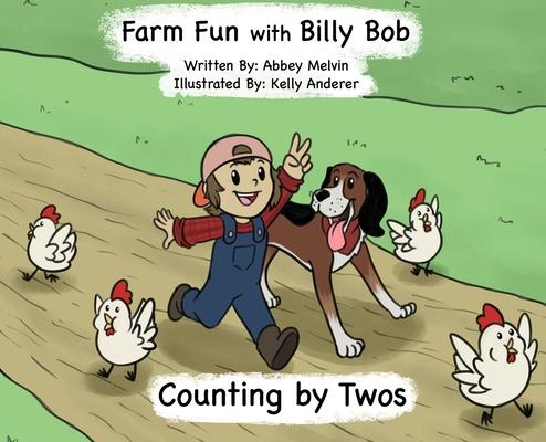 Farm Fun with Billy Bob: Counting by Twos