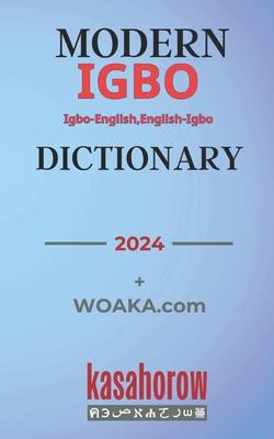 Modern Igbo Dictionary: Igbo-English, English-Igbo